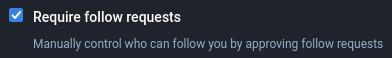 screenshot showing where to check require follow requests